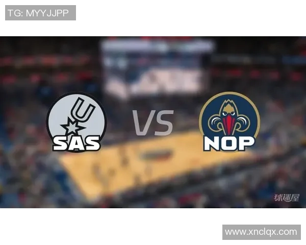 2020年鹈鹕与马刺精彩对决录像回放全程回顾与分析